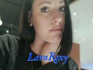 LaraRoxy