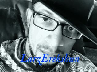 LarzErekshun
