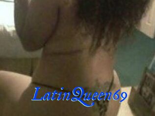 LatinQueen69