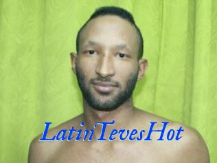 LatinTevesHot