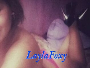 LaylaFoxy
