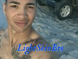 LightSkinBro