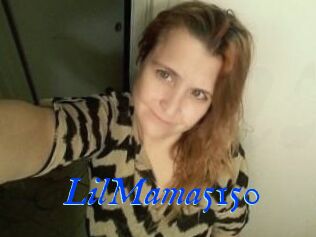 LilMama5150
