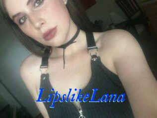 LipslikeLana