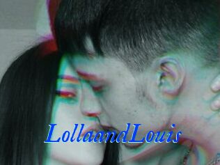 LollaandLouis