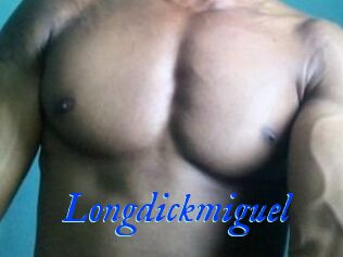 Longdickmiguel