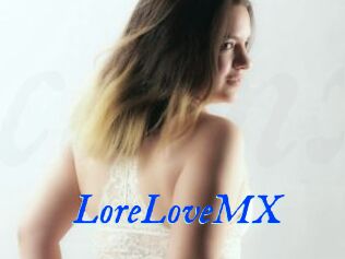 LoreLoveMX