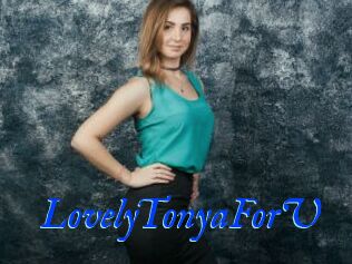 LovelyTonyaForU
