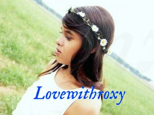 Lovewithroxy