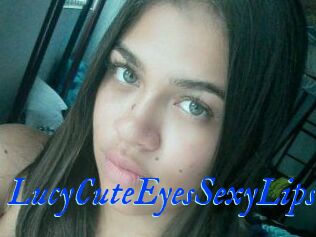 LucyCuteEyesSexyLips