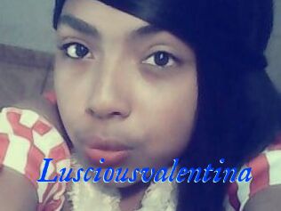 Lusciousvalentina