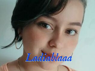 Ladiablaaa