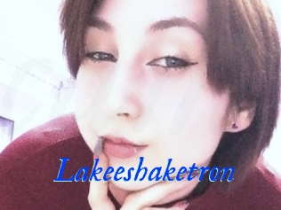 Lakeeshaketron