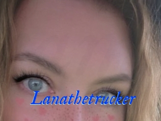 Lanathetrucker