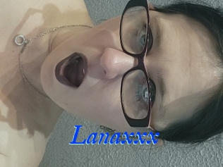 Lanaxxx