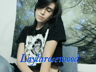 Laylarosewood