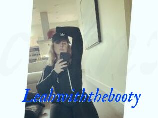 Leahwiththebooty