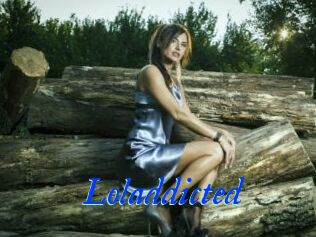 Loladdicted