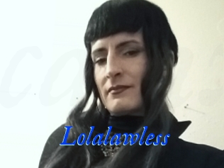Lolalawless