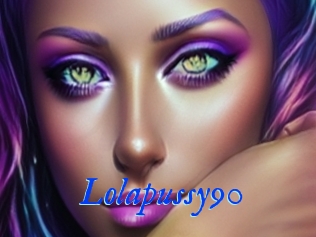 Lolapussy90