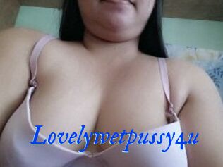 Lovelywetpussy4u
