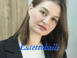 Lucettabails