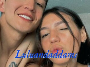 Luluandaddams
