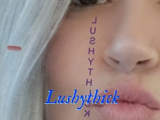 Lushythick