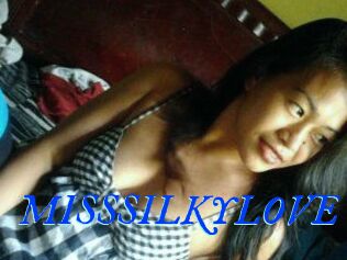MISSSILKYLOVE