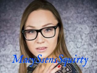 MacySsensSquirty