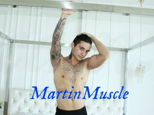 MartinMuscle
