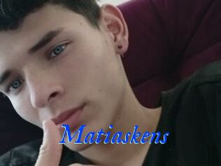 Matiaskens