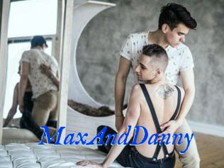 MaxAndDanny