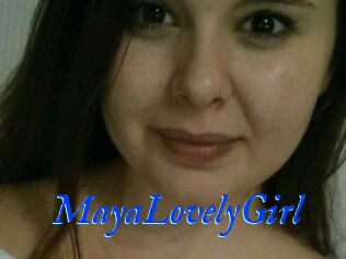 MayaLovelyGirl