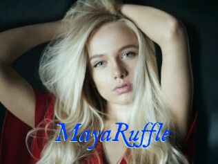 MayaRuffle