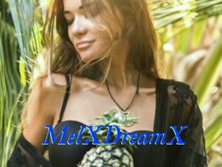 MelXDreamX