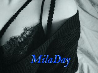 MilaDay