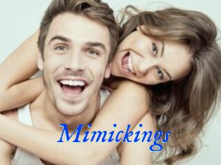 Mimickings