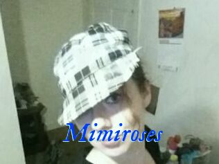 Mimiroses