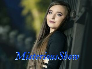 MisteriousShow