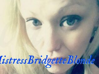 MistressBridgetteBlonde