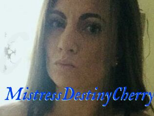 MistressDestinyCherry