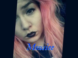 Mousiee