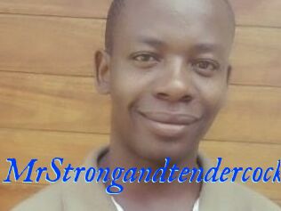 MrStrongandtendercock