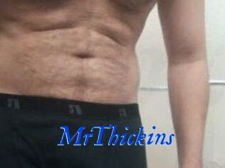 MrThickins