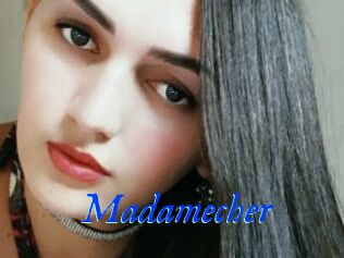 Madamecher