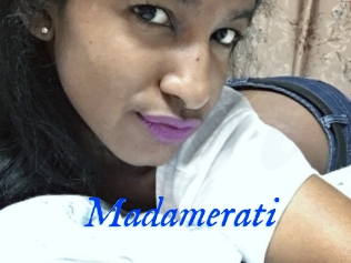Madamerati