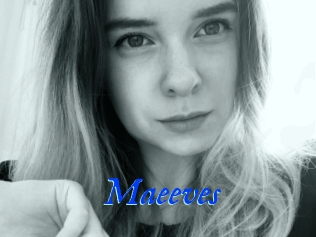 Maeeves