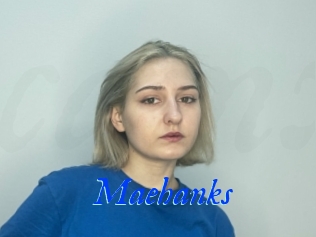Maehanks
