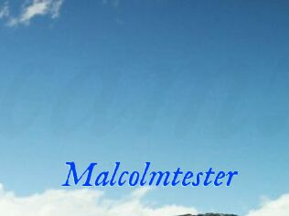 Malcolmtester